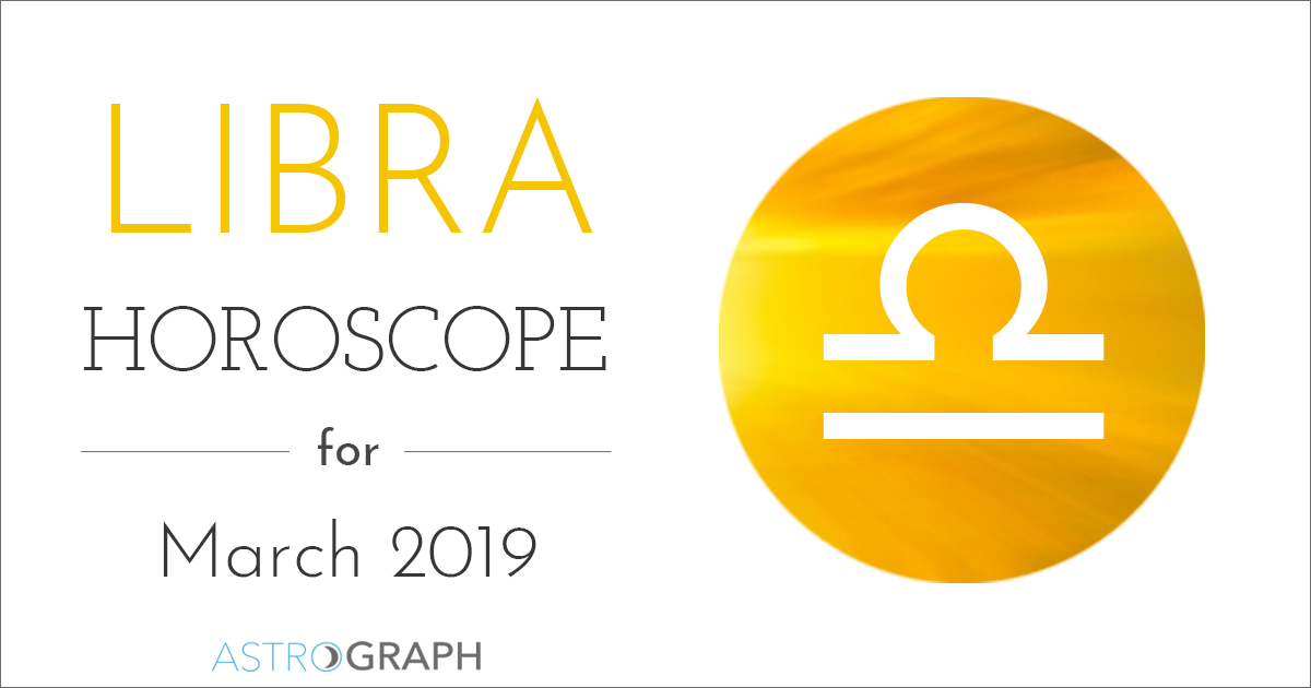 Libra Horoscope for March 2019