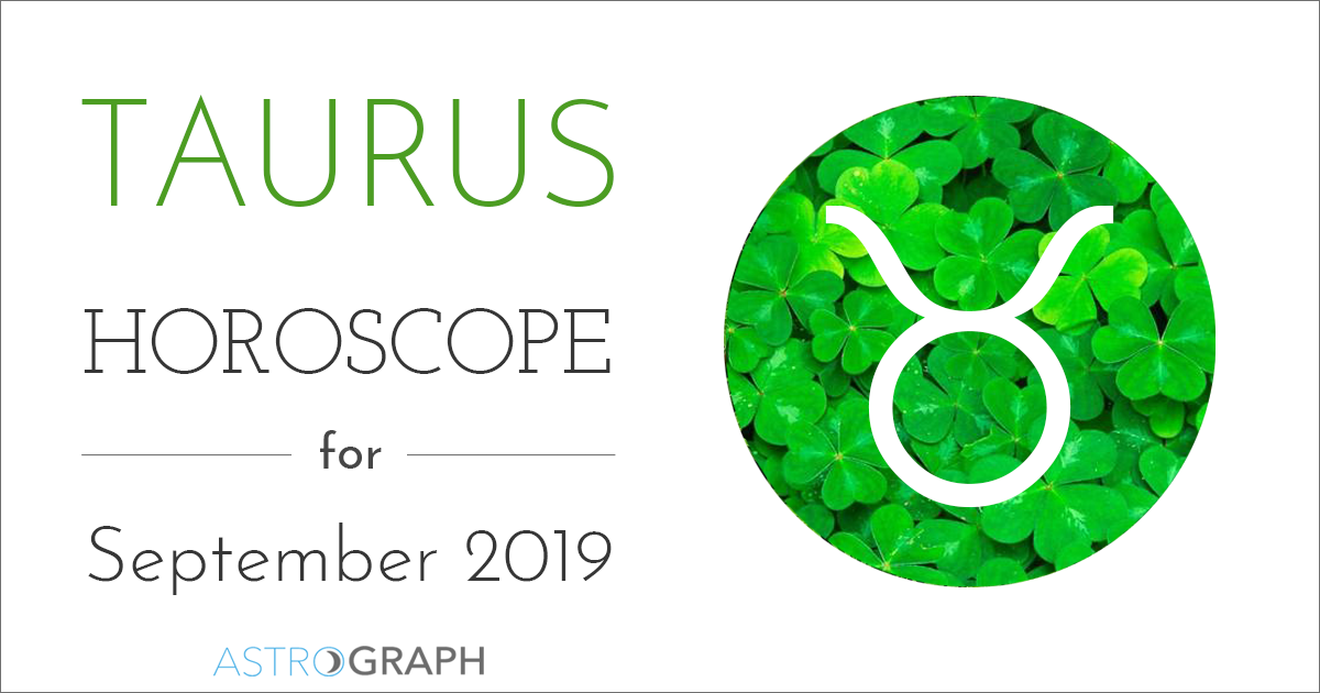 Taurus Horoscope for September 2019