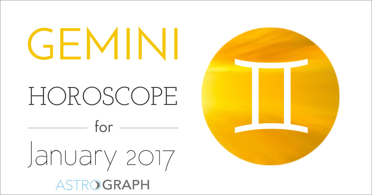 Gemini Horoscope for January 2017