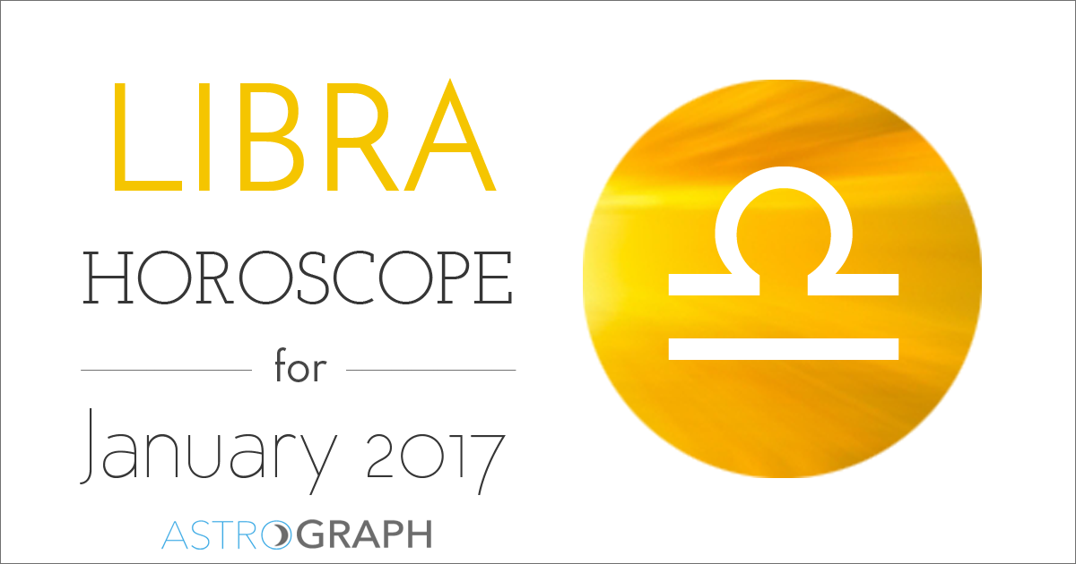 Libra Horoscope for January 2017