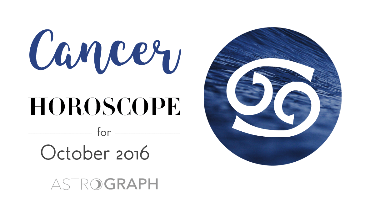 Cancer Horoscope for October 2016