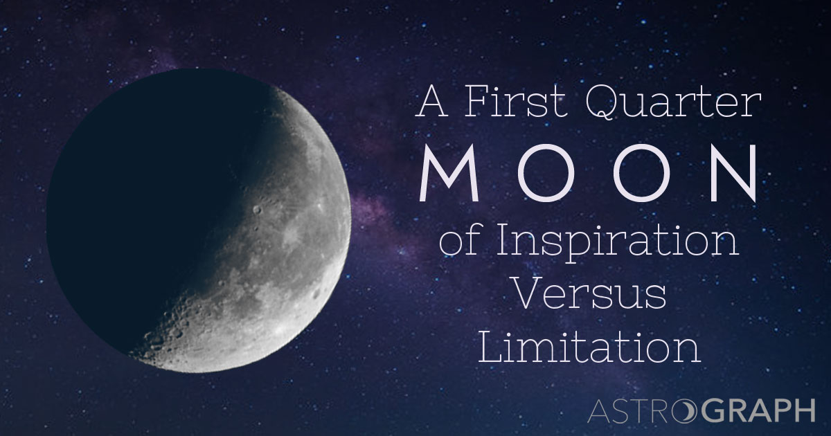 A First Quarter Moon of Inspiration Versus Limitation