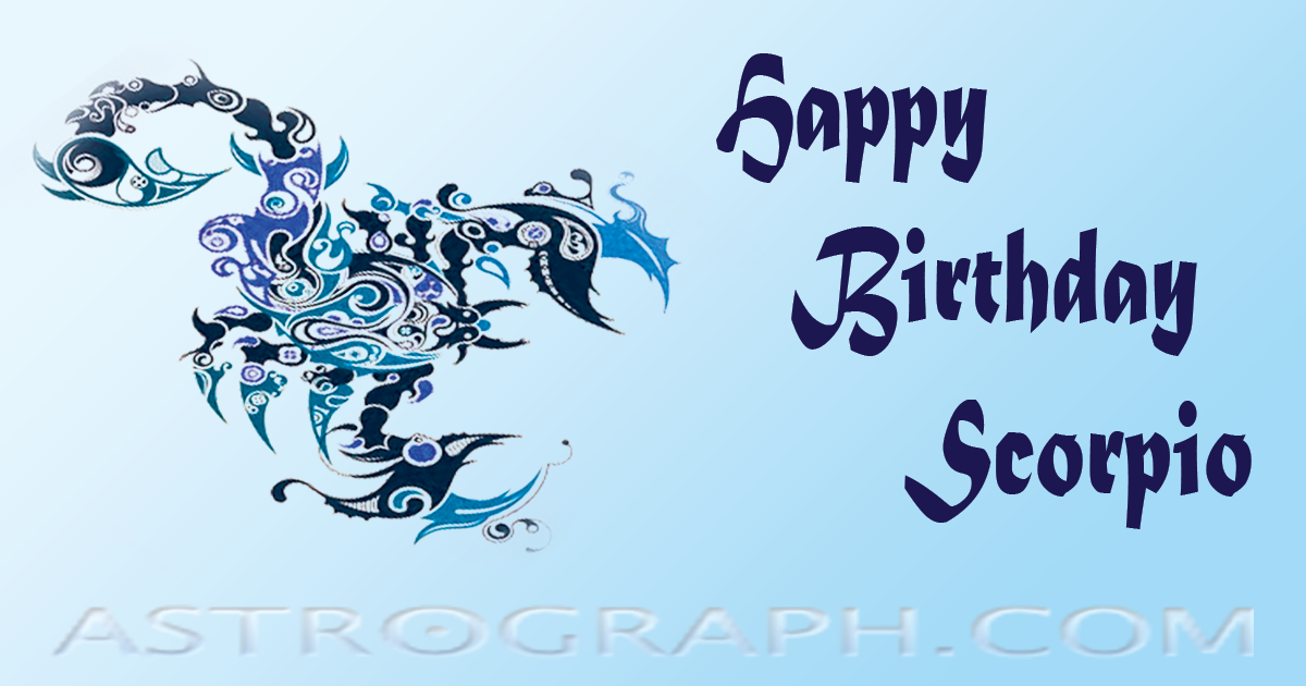 Happy Birthday Scorpio!