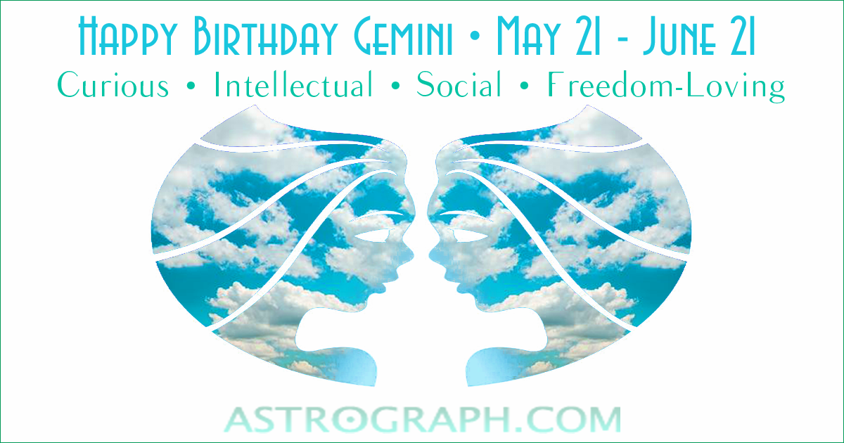 Happy Birthday Gemini!!! 