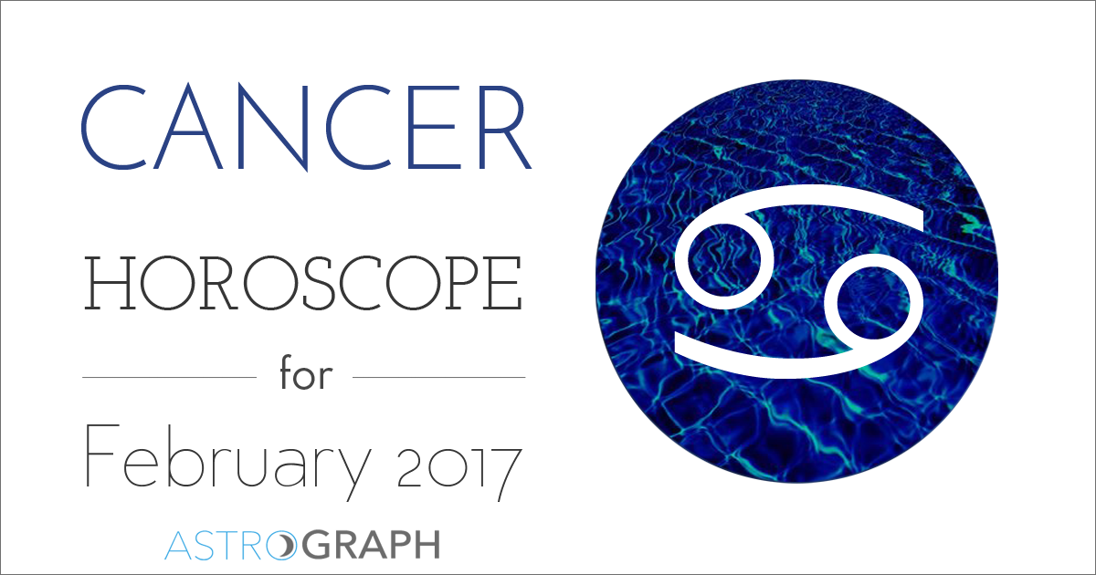 Cancer Horoscope for February 2017