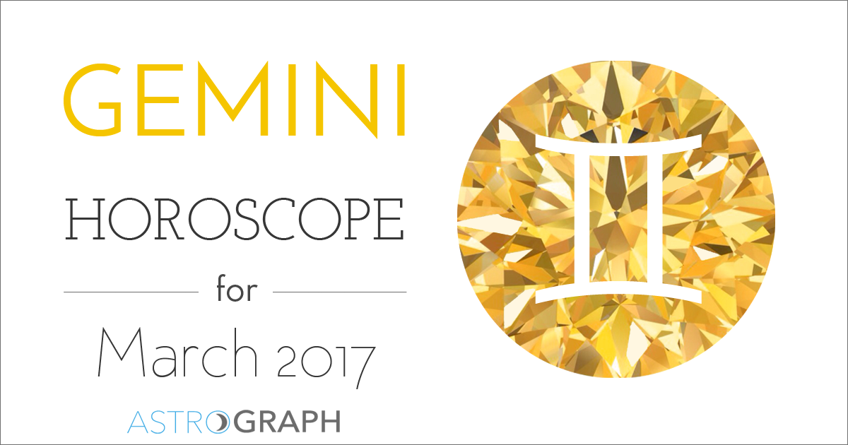 Gemini Horoscope for March 2017